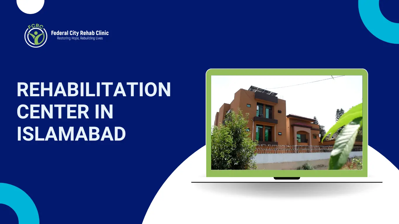 Rehabilitation Center in Islamabad